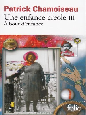 cover image of Une enfance créole (Tome 3)--À bout d'enfance